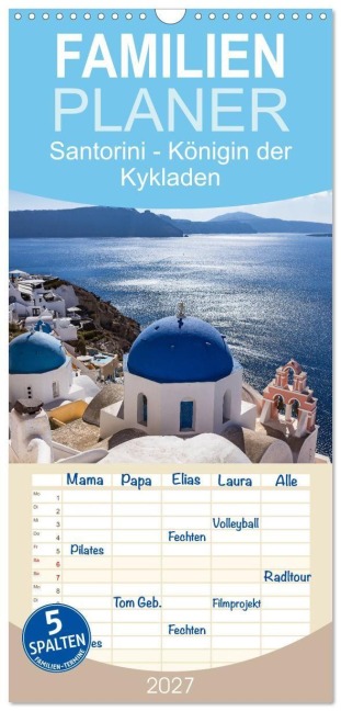 Familienplaner 2027 - Santorini - Königin der Kykladen mit 5 Spalten (Wandkalender, 21 x 45 cm) CALVENDO - Thomas Meinert