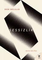 Sessizlik - Don DeLillo
