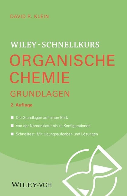 Wiley-Schnellkurs Organische Chemie I Grundlagen - David R. Klein