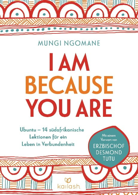 I Am Because You Are - Mungi Ngomane