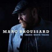 Cover-Bild zum Titel 'Chance Worth Taking' von 'Marc Broussard'