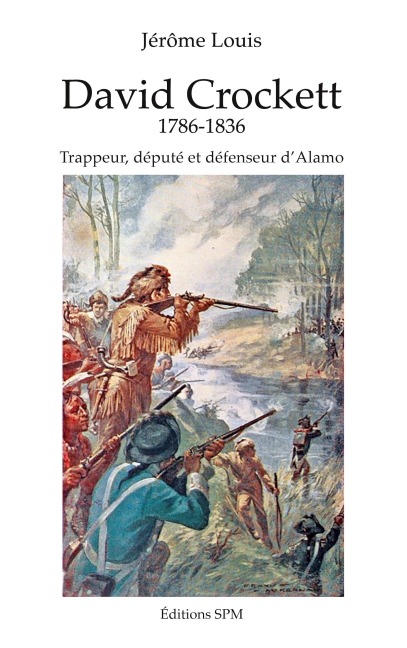 David Crockett - Jérôme Louis