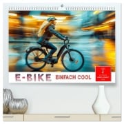 Cover-Bild zum Titel 'E-Bike einfach cool (hochwertiger Premium Wandkalender 2026 DIN A2 quer), Kunstdruck in Hochglanz' von 'Peter Roder'