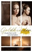 Cover-Bild zum Titel 'Goldkinder 4' von 'Tatjana Zanot'