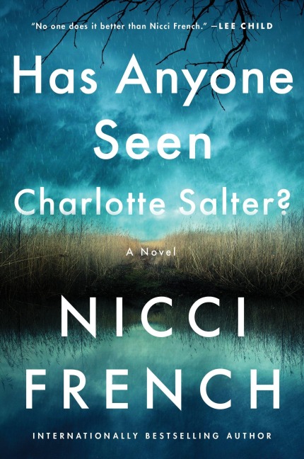 Has Anyone Seen Charlotte Salter? - Nicci French