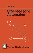 Cover-Bild zum Titel 'Stochastische Automaten' von 'V. Claus'
