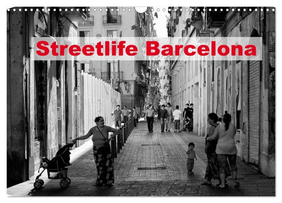 Streetlife Barcelona (Wandkalender 2026 DIN A3 quer), CALVENDO Monatskalender - Andreas Klesse