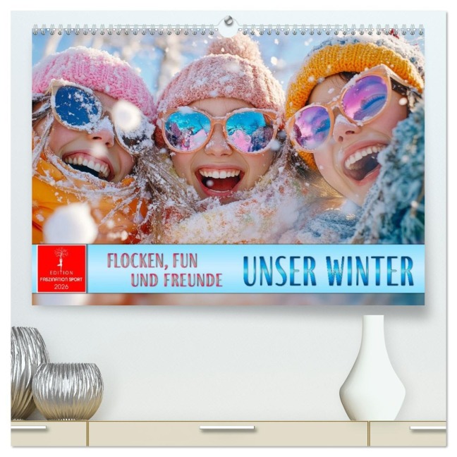 Unser Winter - Flocken, Fun und Freunde (hochwertiger Premium Wandkalender 2026 DIN A2 quer), Kunstdruck in Hochglanz - Peter Roder