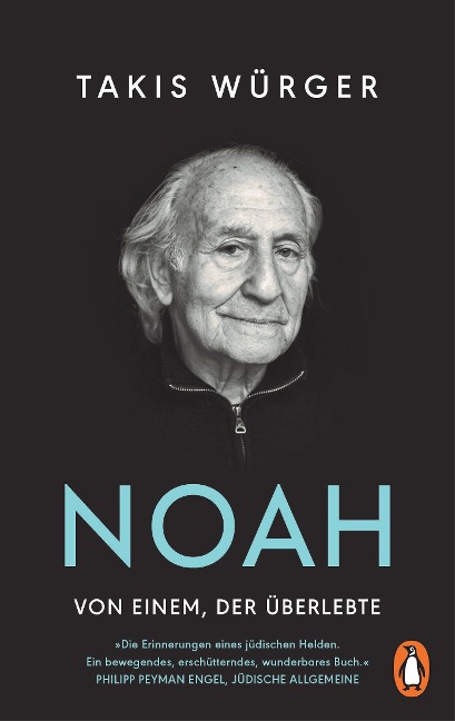 Noah - Von einem, der überlebte - Takis Würger