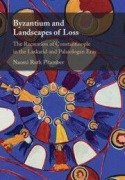 Cover-Bild zum Titel 'Byzantium and Landscapes of Loss' von 'Naomi Ruth Pitamber'
