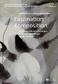 Faszination Komposition - Beatrice Cron