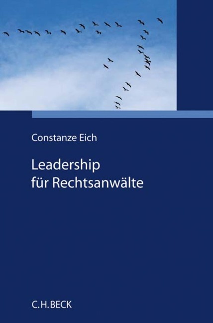 Leadership für Rechtsanwälte - Constanze Eich