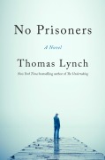 Cover-Bild zum Titel 'No Prisoners' von 'Thomas Lynch'