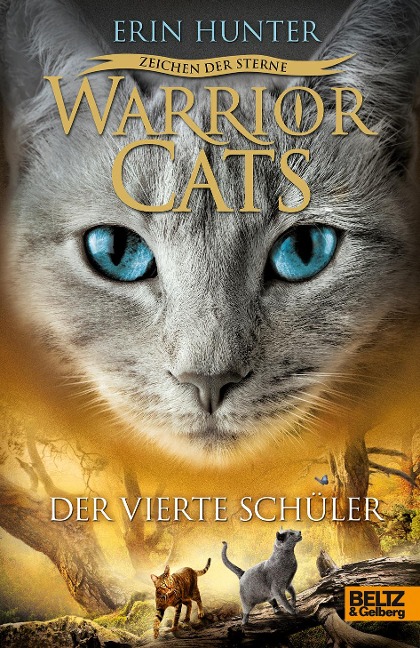 Warrior Cats Staffel 4/01. Zeichen der Sterne. Der vierte Schüler - Erin Hunter