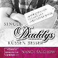 Single-Daddys küssen besser - Nancy Salchow