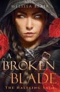 Cover-Bild zum Titel 'A Broken Blade' von 'Melissa Blair'