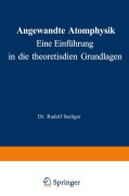Cover-Bild zum Titel 'Angewandte Atomphysik' von 'Rudolf Seeliger'