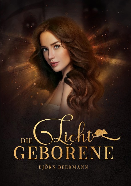 Die Lichtgeborene - Björn Beermann