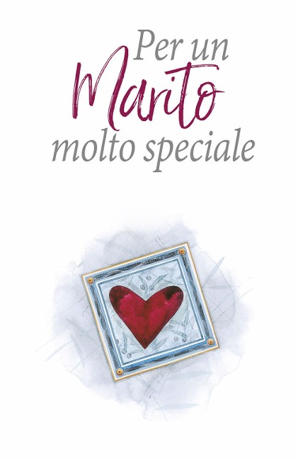 Per un marito molto speciale - 