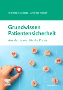Cover-Bild zum Titel 'Grundwissen Patientensicherheit' von 'Reinhard Strametz, Andreas Fidrich'