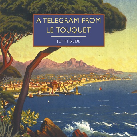 A Telegram from Le Touquet - John Bude