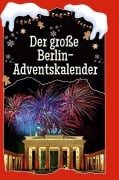 Cover-Bild zum Titel 'Der große Berlin-Adventskalender' von 'Ella Münch'