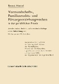 Cover-Bild zum Titel 'Die Vormundschafts-, Familienrechts- und Fürsorgeerziehungssachen in der gerichtlichen Praxis' von 'Artur Brand, Ferdinand Hensel'