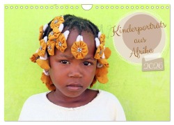 Cover-Bild zum Titel 'Kinderporträts aus Afrika (Wandkalender 2026 DIN A4 quer), CALVENDO Monatskalender' von 'Gabriele Gerner'