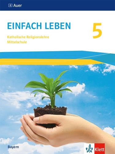 Einfach Leben 5. Ausgabe Bayern Mittelschule ab 2017 - 