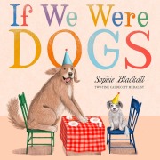 Cover-Bild zum Titel 'If We Were Dogs' von 'Sophie Blackall'