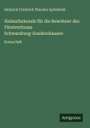 Cover-Bild zum Titel 'Heimathskunde für die Bewohner des Fürstenthums Schwarzburg-Sondershausen' von 'Heinrich Friedrich Theodor Apfelstedt'