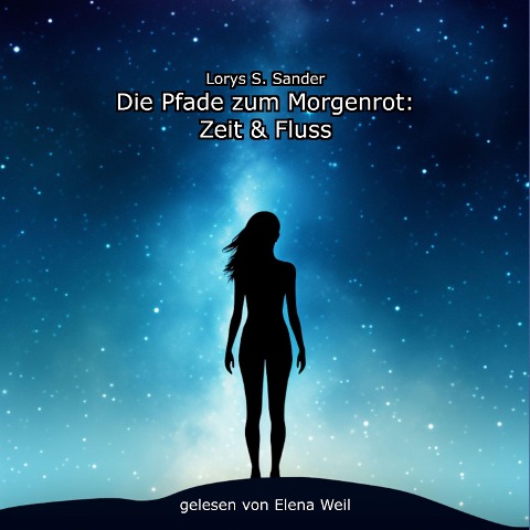 Die Pfade zum Morgenrot - Lorys S. Sander