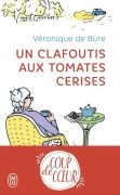 Cover-Bild zum Titel 'Un clafoutis aux tomates cerises' von 'Véronique de Bure'