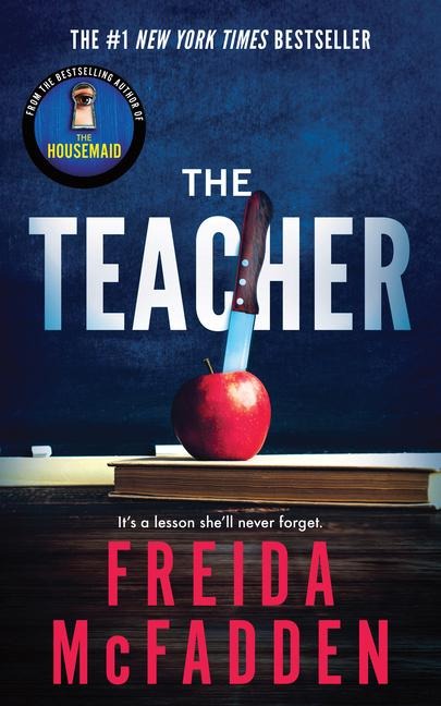 The Teacher - Freida McFadden