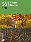 Cover-Bild zum Titel 'Wege. Werte. Wirklichkeiten. Jahrgangsstufe 9/10. Schülerbuch' von 'Ralf Kellermann, Anja Kemmerzell, Christiane Michaelis, Thorsten Schimschal, Stefan Stuckmann'