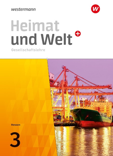 Heimat und Welt PLUS Gesellschaftslehre 3. Schulbuch. Für Hessen - 