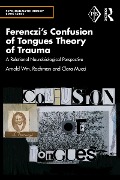 Cover-Bild zum Titel 'Ferenczi's Confusion of Tongues Theory of Trauma' von 'Arnold Rachman, Clara Mucci'
