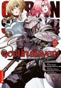 Cover-Bild zum Titel 'Goblin Slayer! 15' von 'Kumo Kagyu, Kousuke Kurose, Noboru Kannatuki'