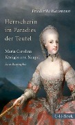 Cover-Bild zum Titel 'Herrscherin im Paradies der Teufel' von 'Friederike Hausmann'