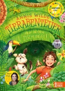 Annis wilde Tierabenteuer - Auf in den Dschungel! - Annika Preil