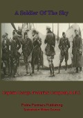 Cover-Bild zum Titel 'Soldier Of The Sky [Illustrated Edition]' von 'R. F. C. Captain George Frederick Campbell'