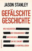 Cover-Bild zum Titel 'Gefälschte Geschichte' von 'Jason Stanley'