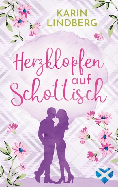 Herzklopfen auf Schottisch - Karin Lindberg