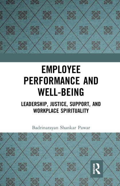 Employee Performance and Well-being - Badrinarayan Shankar Pawar