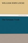 The Fortunate Youth - William John Locke