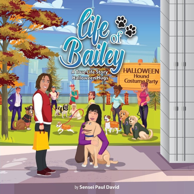 Life of Bailey - Sensei Paul David