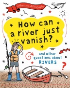 Cover-Bild zum Titel 'A Question of Geography: How Can a River Just Vanish?' von 'Clive Gifford'