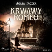 Cover-Bild zum Titel 'Krwawy Romeo' von 'Agata R¿czka'