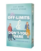 Cover-Bild zum Titel 'Ms. Off-Limits & Mr. Don't-You-Dare' von 'Annie Stone, Liv Keen'