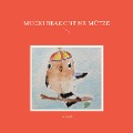 Cover-Bild zum Titel 'Mucki braucht ne Mütze' von 'Ina Brandt'